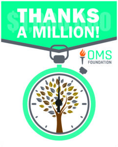 OMS Foundation concludes successful $1 million fundraising campaign